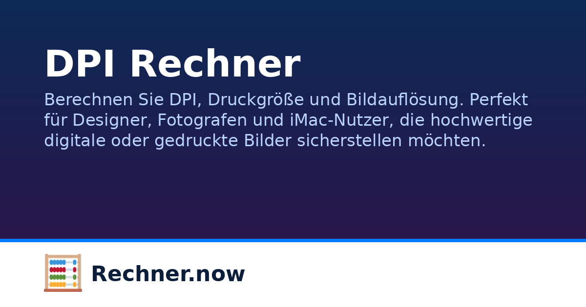 DPI Rechner | Rechner.now